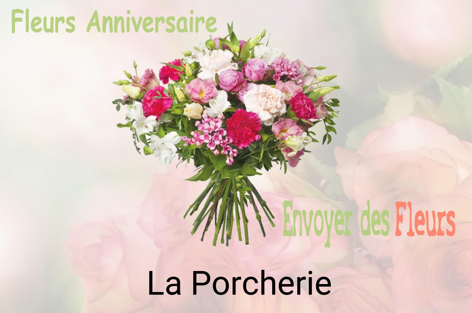 Bouquet de fleurs d’anniversaire livré à La Porcherie